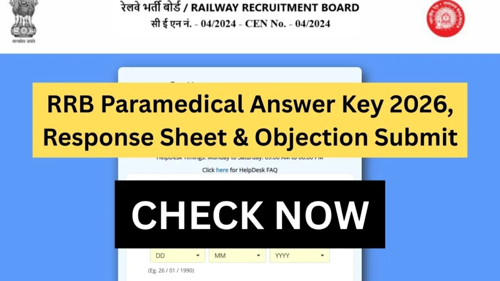 RRB Paramedical Answer Key 2026, Response Sheet & Objection Submit