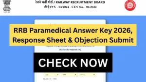 RRB Paramedical Answer Key 2026, Response Sheet & Objection Submit